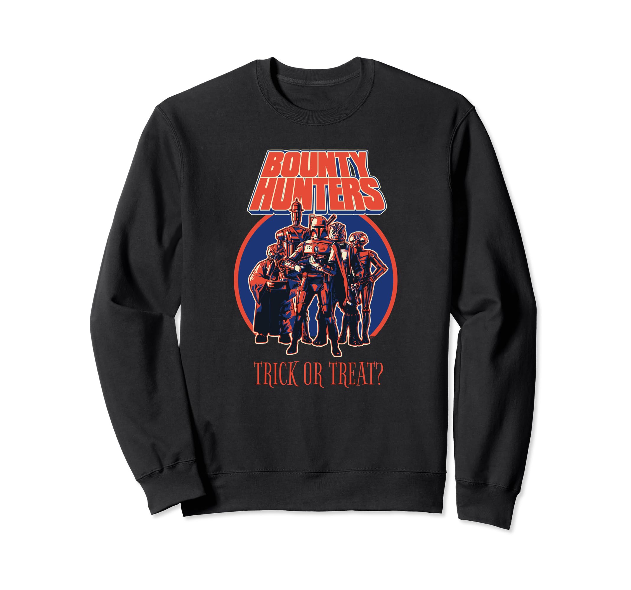 

Star Wars Boba Fett Bounty Hunters Trick or Treat Halloween Sweatshirt