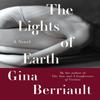 The Lights of Earth by Gina Berriault Paperback Book 9781640095229