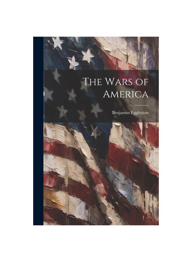 كتاب The Wars of America