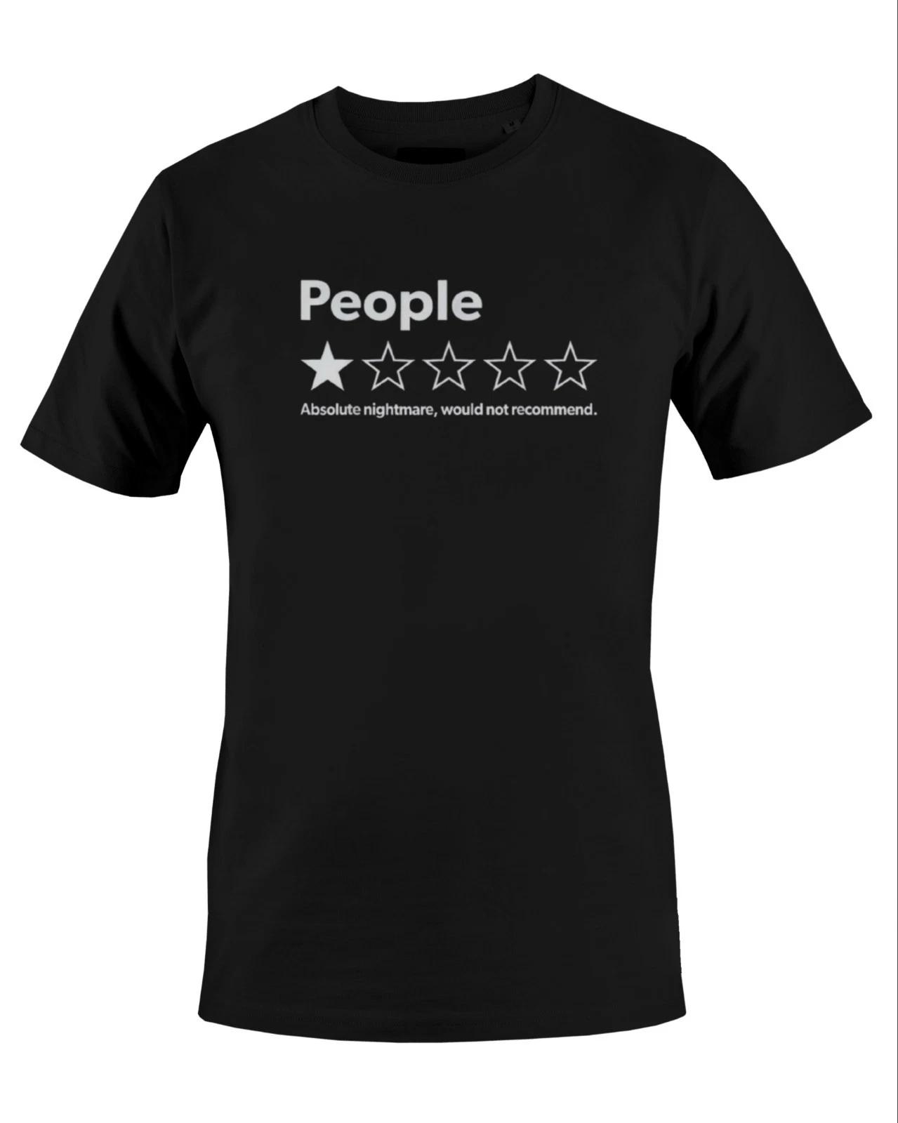 Men s and Women s T-shirts Funny Review People One Star: Absolute Nightmare Mens T-Shirt S M L XL 2 3 4 XL M