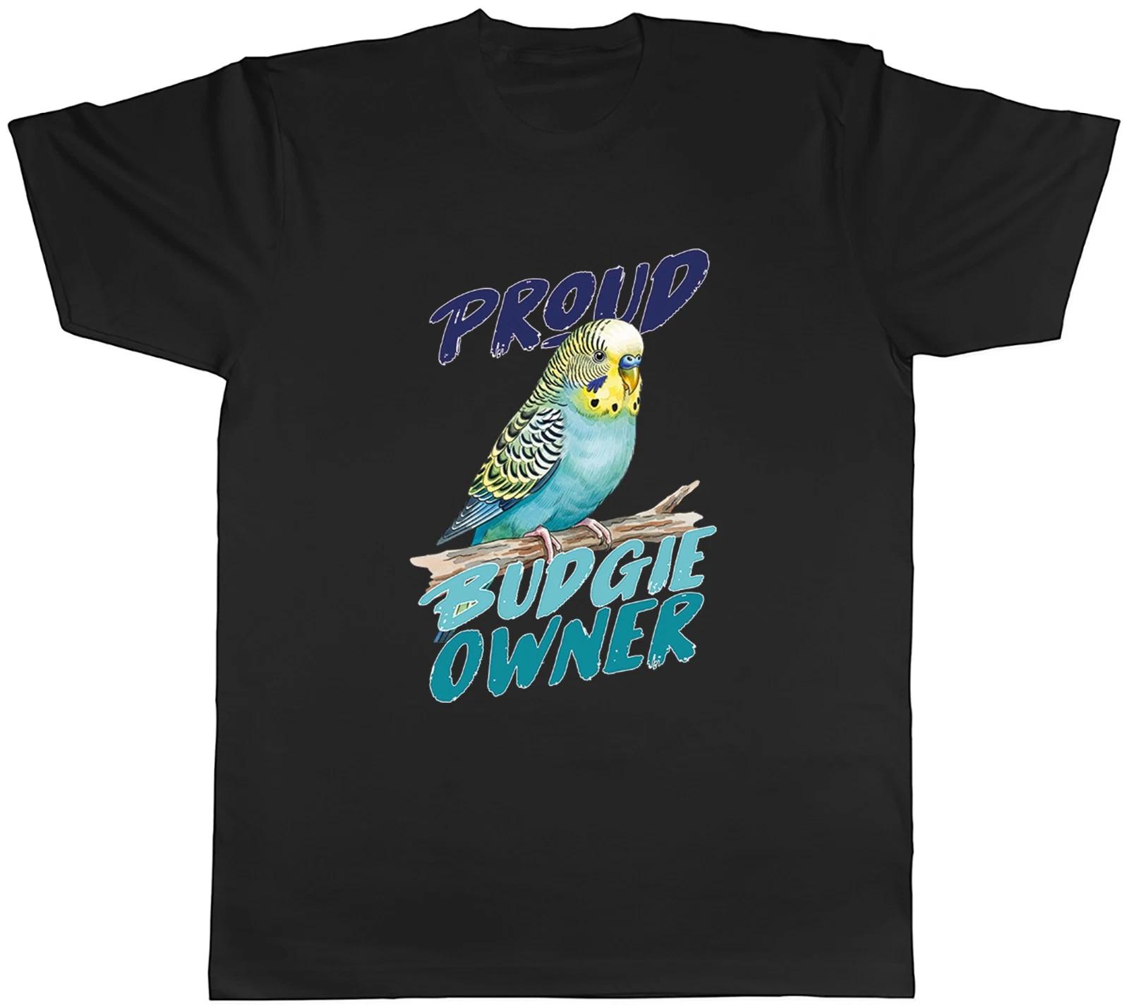 Proud Budgie Owner Pet Bird Mens T-Shirt Tee Gift Top XS