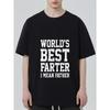 Crewneck T Shirt Black World's Best Farter I Mean Father Print Casual Wear for Men Humor Gift for Father Day