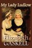 Kniha My Lady Ludlow by Elizabeth Gaskell - Paperback