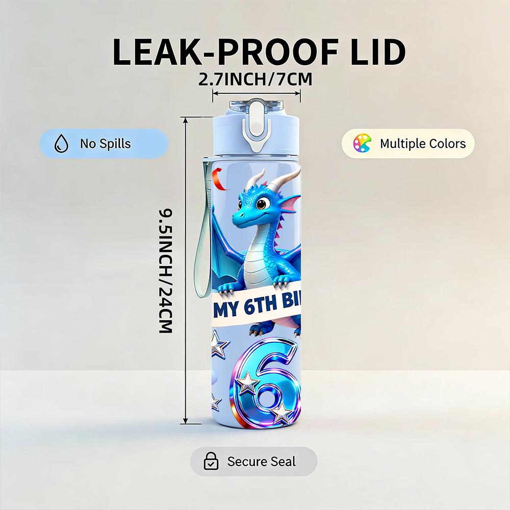 1PC It Is My 6th Birthday Blue Dragon 750ml Color Plastic Water Bottle Leakproof Flip Straw Lid For Sports Office Home Use