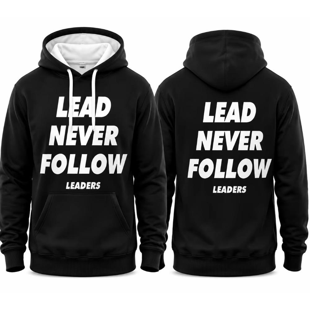 Lead Never Follow Leaders 3D Printed Unisex Pullover Top Harajuku Street Vintage Tops Fall/Winter Hooded Sweatshirt for MenUnisex Woman's