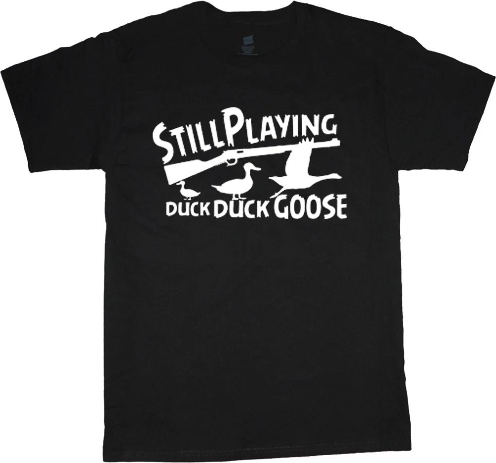 Still playing duck duck goose funny duck hunting t-shirt mens black tee shirt XS