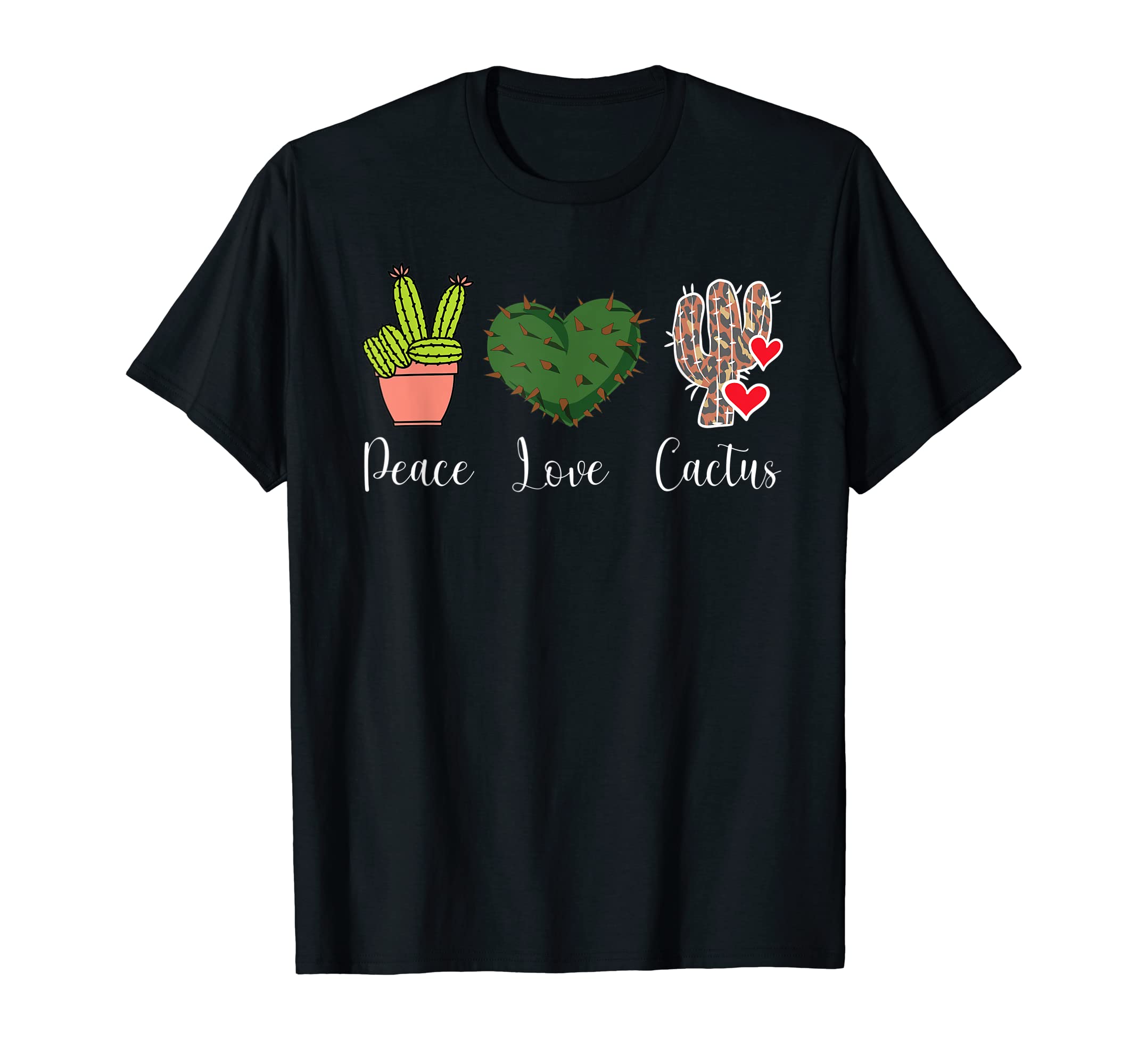 

Peace Love Cactus Saguaro Opuntia Succulent Cactus Lover T-Shirt
