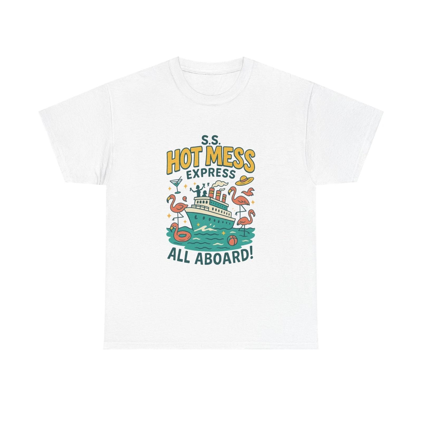 

SS Hot Mess Express Cruise Unisex Heavy Cotton Tee, Funny Graphic Tee, Cruise 3XL