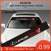 Interior Stickers Car Styling Front Windshield Sticker Decal Decoration For ES RX NX LS UX LM LX IS300 RX350 LS500 LX600 N