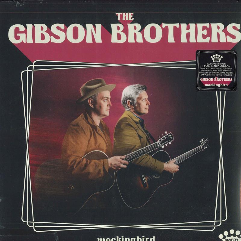

LP Record GIBSON BROTHERS - Mockingbird EES006 Easy Eye Sound 2018 US Folk