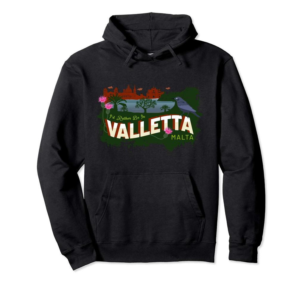Rather Be In Valletta Malta Vintage Maltese Souvenir Hoodie I'd -
