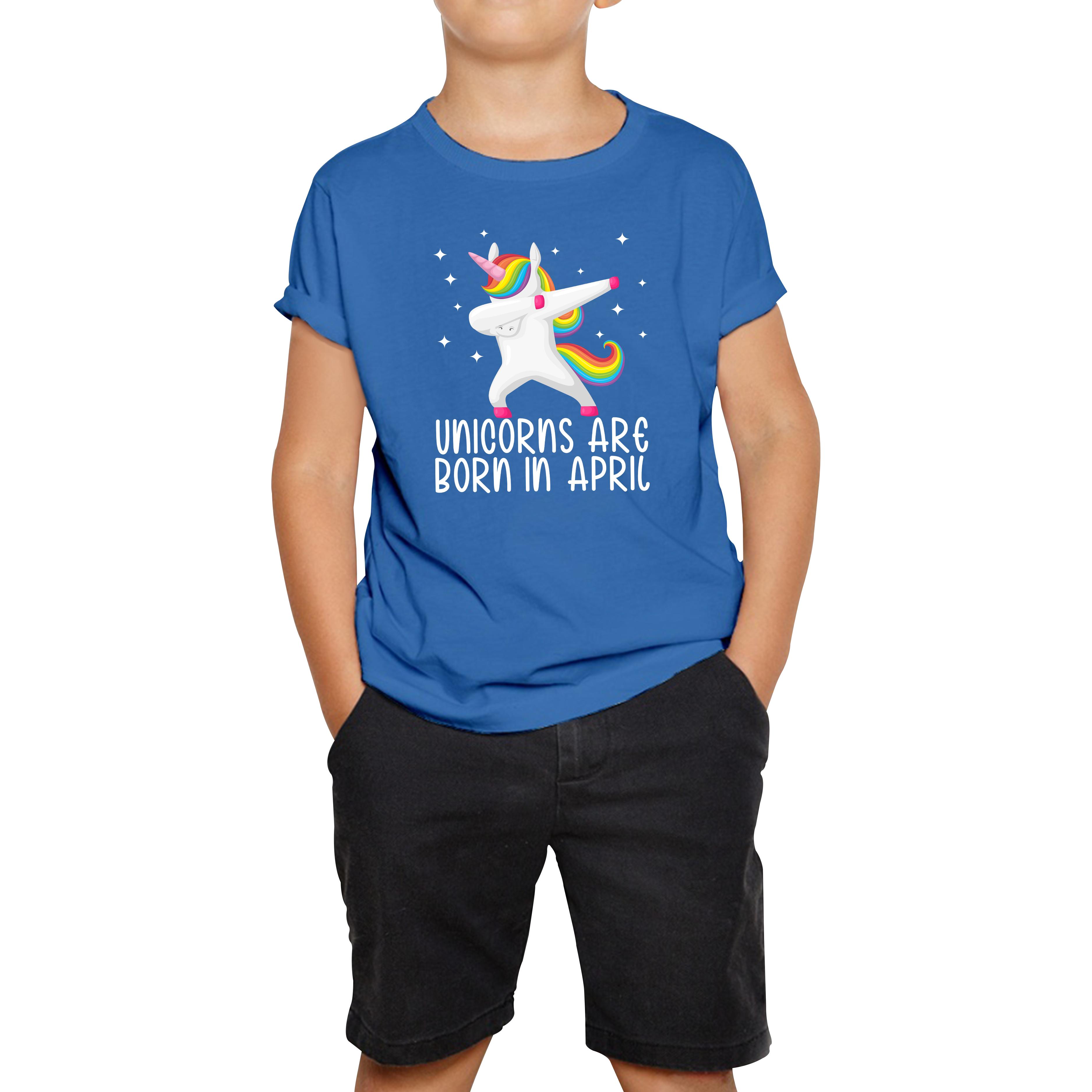 Unicorns Are Born In April Dabbing Unicorn Funny Birthday Month Novelty Slogan Kids Tee 130