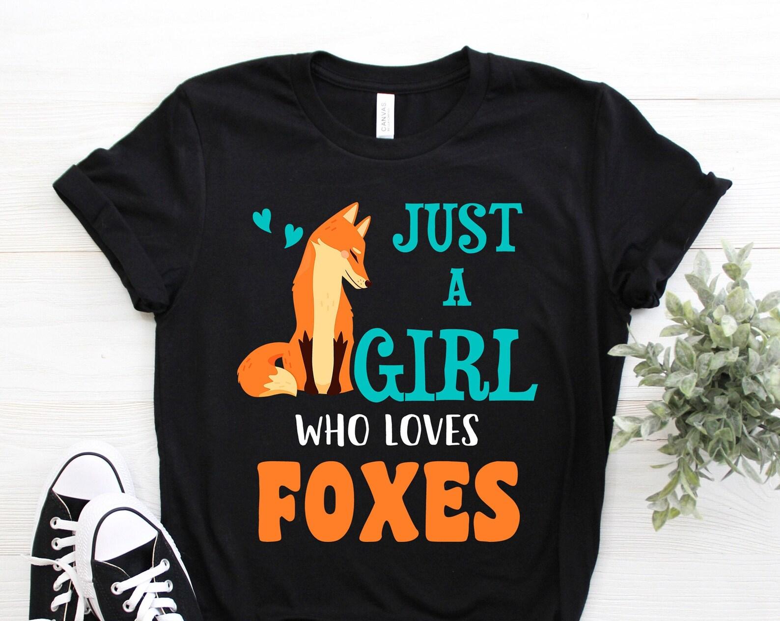 Just A Girl Who Loves Foxes T-shirt, Cute Fox Birthday Gift Tshirt Funny Educational Save Foxes Spirit Animal Lover Party Present Tee Shirts 150