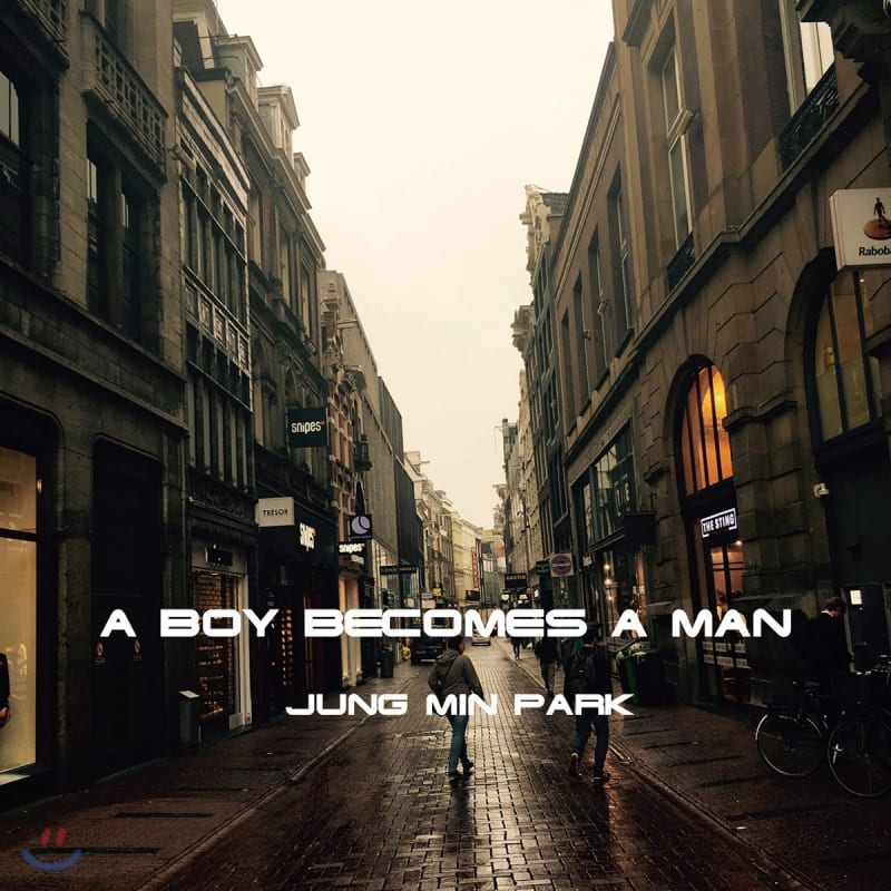 

Park Jung Min - A Boy Becomes A Man