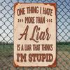 I Hate One Thing Tin Sign, Funny Retro Metal Wall Art Decor for Home Bar Garage Cafe