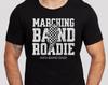 Marching Band Roadie T-Shirt for Band Dads - AKA Band Dad - Perfect Gift - Comfortable Casual Tee for Band Events