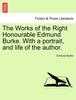 Bok The Works of the Right Honourable Edmund Burke. with a Portrait, and Life of the Author.