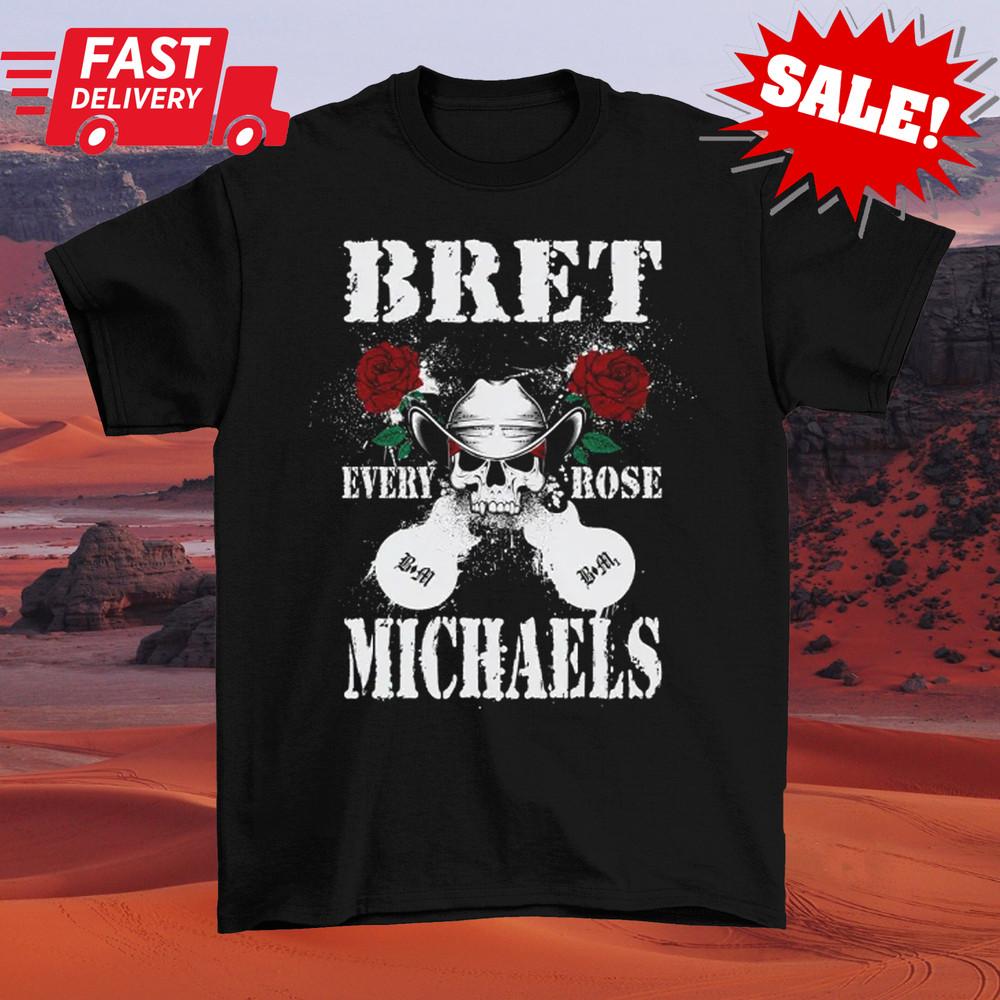 New Every Rose Bret Michaels T Shirt Unisex Black S-5XL 1J0209 Unisex T-Shirt Graphic Tee XL