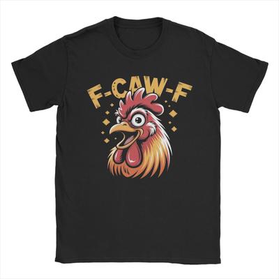 F-Caw-F Funny Chicken FCAWF Meme T-Shirt for Men  Funny 100% Cotton Tee Shirt Round Neck Short Sleeve T Shirts Big Size Clothing