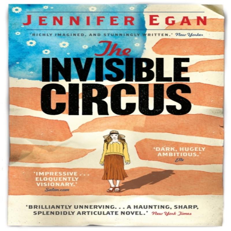 The Invisible Circus by Jennifer Egan Paperback Book 9781780331225