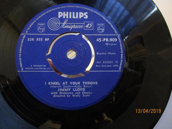 7inch Record JIMMY LLOYD - I Kneel At Your Throne 45PB909 Philips 1959 UK Pop Used