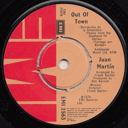 

7inch Record JUAN MARTIN - Out Of Town EMI2563 EMI 1976 UK Latin Used
