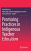Bok Promising Practices In Indigenous Teacher Education