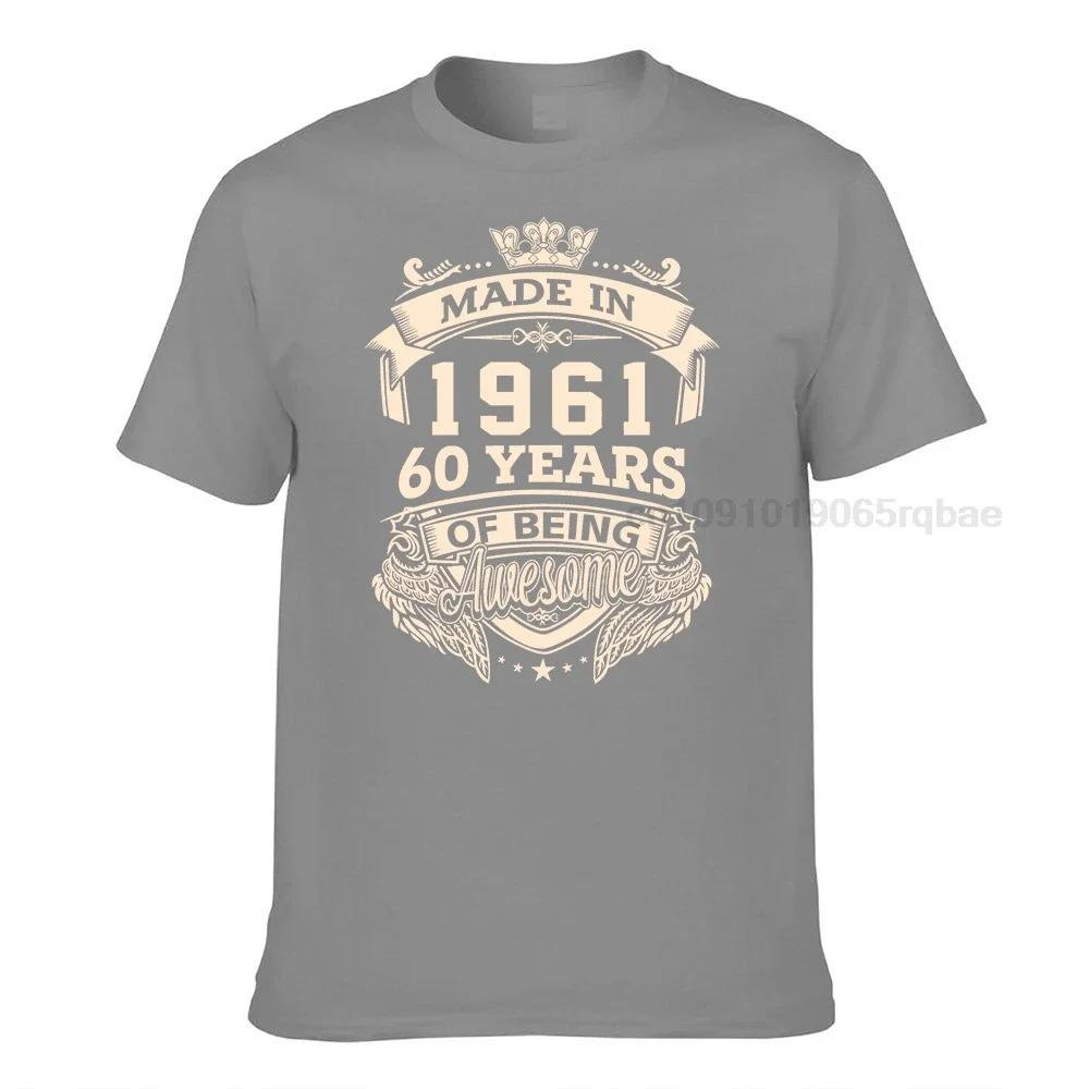 Kings Made In 1961 60 Years Of Being Awesome Tshirts Unisex Unisexs Designer T Shirt 60th Birthday Tshirts For Unisex Cotton Tees Top
