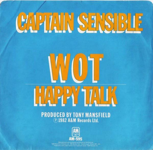

7inch Record CAPTAIN SENSIBLE Wot Happy Talk AM595 AM 1982 Canada Dance Electronica Used