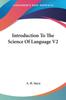 The Introduction To The Science Of Language 2 by A. H. Sayce - Paperback Book