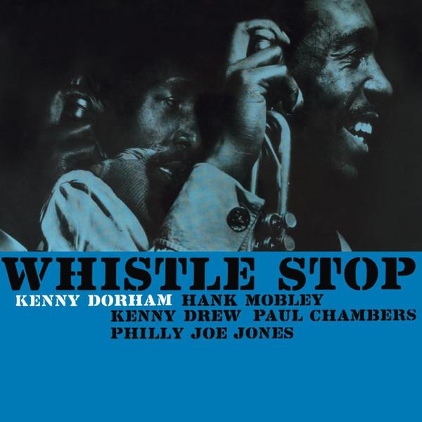 

LP Record KENNY DORHAM - Whistle Stop BLP4063 Rat Pack Record 2023 Europe Jazz