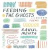 Feeding the Ghosts by Rahul Mehta Paperback Book 9780813198804