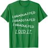 I Did It Funny Graduation Misspelled Words Graphic Short Sleeve Cotton T-Shirt Casual Tee