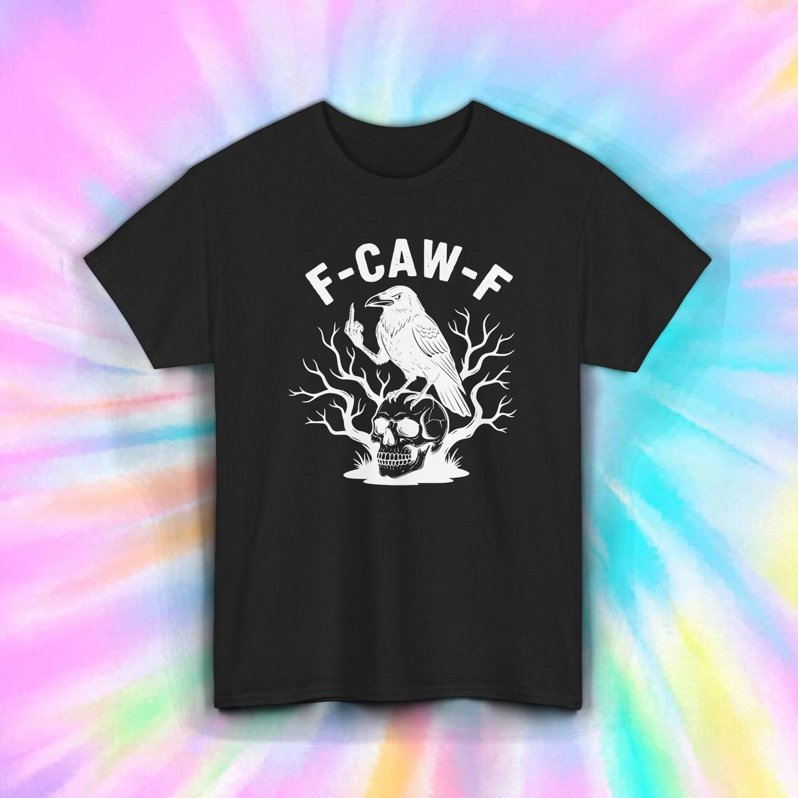 Dark F-CAW-F Raven Shirt | Gothic Skull Crow Funny Halloween Tee S-5XL XXL