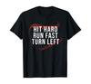 Hit Hard - Run Fast - Turn Left Funny Baseball Player Gift T-Shirt