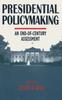 Bok Presidential Policymaking: An End-of-century Assessment : An End-of-century Assessment