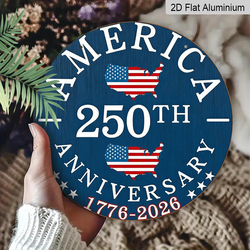 2D Flat, 1pc Round Aluminum Hanging Sign, 250th Anniversary 4th of July Door Sign, Vintage USA Flag Map Design, Perfect for 4th of July, Independence