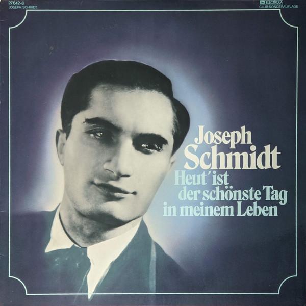 

LP Record JOSEPH SCHMIDT Heut Ist Der Schonste Tag In Meine 276428 EMI Electrola Germany Classical Used