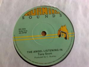 

7inch Record TONY SCOTT - Angel Listening In BS005 Burning Sounds UK Reggae, Ska & Dub Used