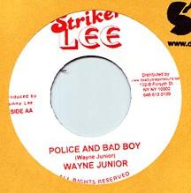 

7inch Record WAYNE JUNIOR Police And Bad Boy NONE Striker Lee 2007 US Reggae Ska Dub Used