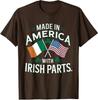 Made In America With Irish Parts Ireland St Patricks Unisex T-Shirt