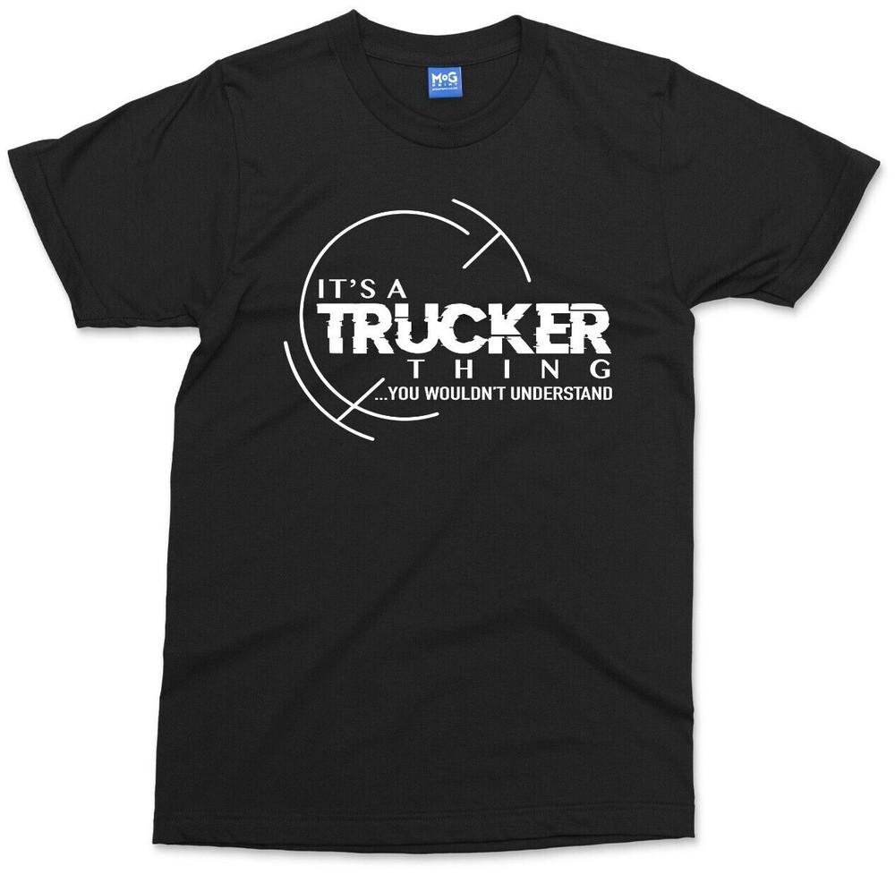 It's a Trucker Thing T-Shirt Funny Dad Trucking Gift Cool Tee for Truck Drivers