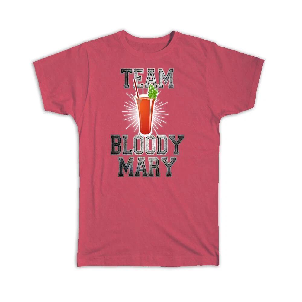 Gift T-Shirt : Team Bloody Mary Drinks Bar Alcohol Funny Home Kitchen Decor M