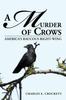 Kniha A Murder of Crows : America's Raucous Right-Wing