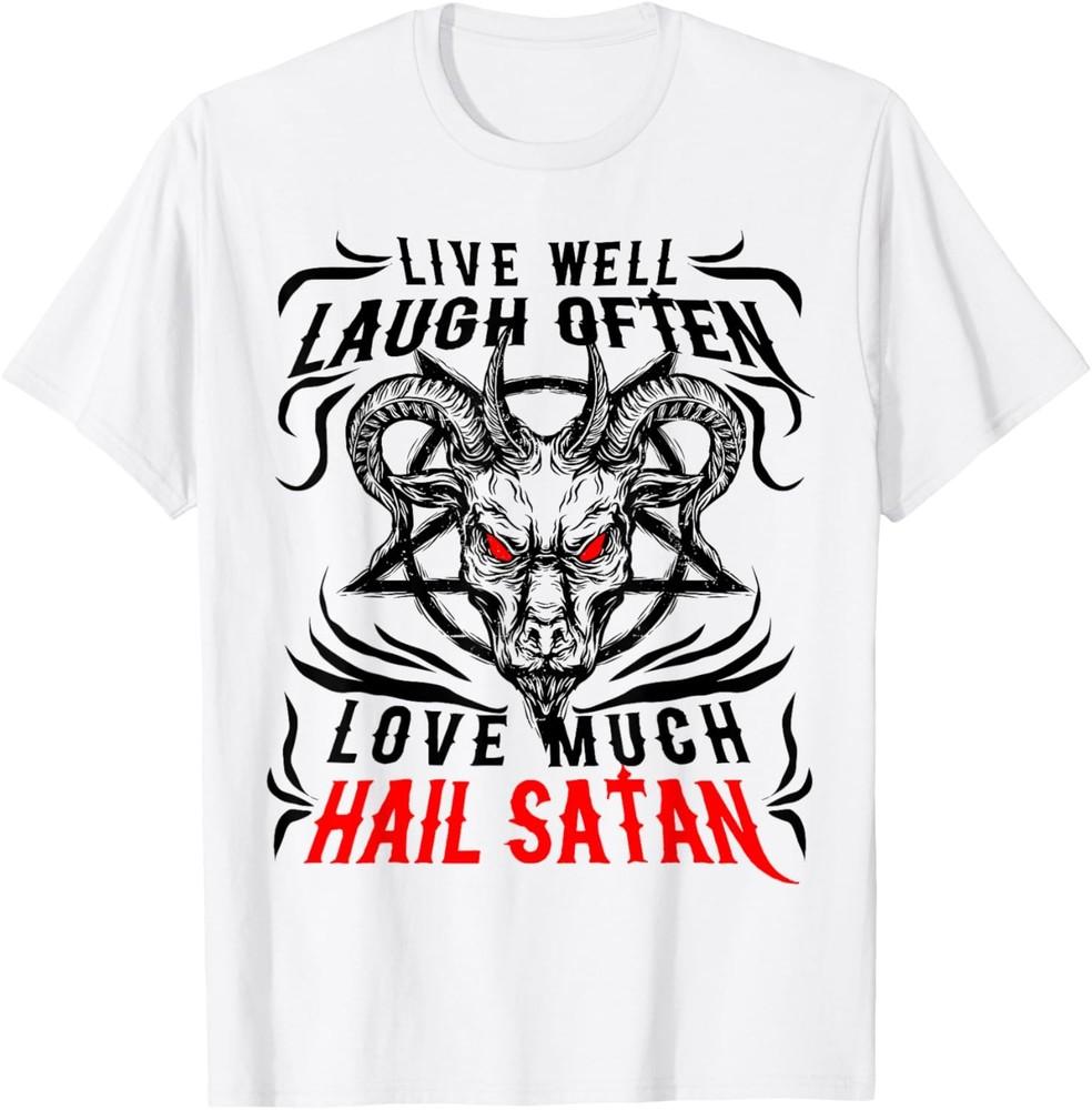 

Funny Hail Satan Live Laugh Satanic Sarcastic Death Metal T-Shirt Unisex T-Shirt S