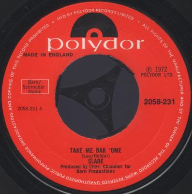 7inch Record SLADE - Take Me Bak 'Ome 2058231 Polydor 1972 UK Rock Used
