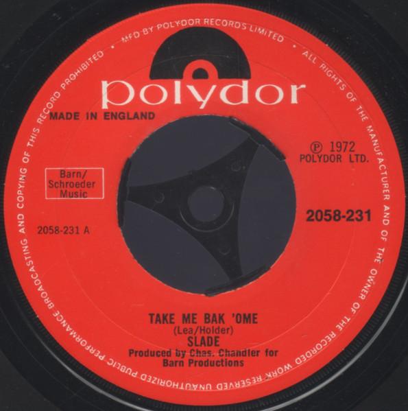 

7inch Record SLADE - Take Me Bak Ome 2058231 Polydor 1972 UK Rock Used