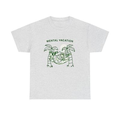 Mental Vacation Funny Graphic T Shirt Unisex Heavy Cotton Tee Gift