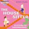 The House Sitter by Elizabeth Drummond Paperback Book 9780008520083
