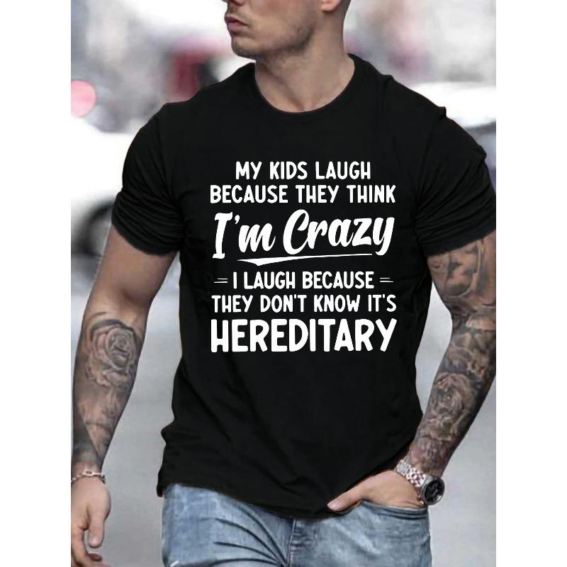 Europäische Größen Herren Freizeit Rundhals T-Shirt - Lustiger 'Ich bin verrückt' Genetischer Humor Grafikdruck